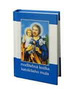 Modlitebná knižka katolíckeho muža                                              